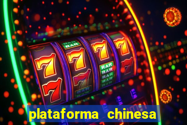 plataforma chinesa de slots